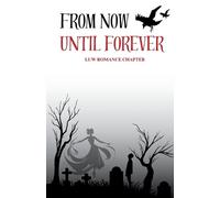 Luw Romance Chapter Mae Thorn Keyra K Allred From Now Until Forever (Tascabile)