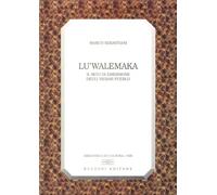 Lu'walemaka. Il mito di emersione degli indiani pueblo