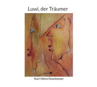 Luwi, der Träumer