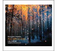Ruggero Manna, Alberto Pozzaglio – Pulchra Ut Luna: Musica sacra per soli, coro e orchestra – CD