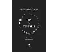 Lux in tenebris