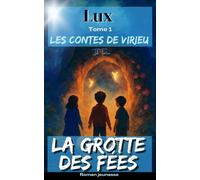Lux: La grotte des fées