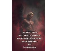 Lux Tenebrarum: Das Licht in der Dunkelheit