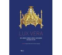 Lux vera. Ori e argenti liturgici a Geraci e Castelbuono nei secoli XIV-XVIII