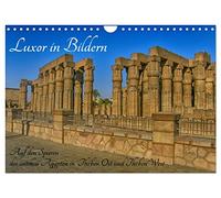 Luxor in Bildern - Auf den Spuren des antiken Ägypten in Theben Ost und Theben West (Wandkalender 2026 DIN A4 quer), CALVENDO Monatskalender: Luxor in Bildern, Theben West und Theben Ost