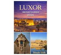 Luxor Reiseführer 2026