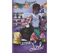 Luxuries of Lust: Passing Through Cafe #3