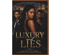 Luxury And Lies
