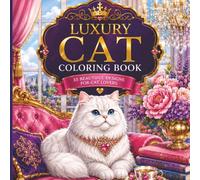 Luxury Cats Coloring Book: Bold Lines Fun Cozy Coloring