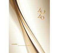 Luxury Gold 2026 Life Planner: Premium Annual Agenda with Monthly Budget Tracker & Daily Tasks: Elegant 118-Page Daily Organizer: Monthly Planning, Goal Setting, and Note Pages for a Productive Year