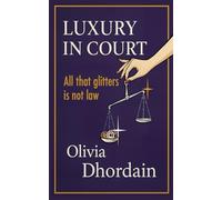 LUXURY IN COURT: ALL THAT GLITTERS IS NOT LAW