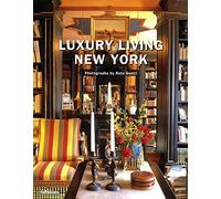Luxury living. New York. Ediz. multilingue