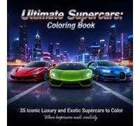 Luxury Supercars: A Coloring Experience