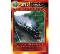 Luxury Trains of the World: The Northern Belle - The British Orient Expres (DVD)