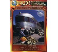 Luxury Trains of the World: The South Orient Express (DVD)