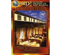 World Class Trains - Luxury Trains Of World: Al Andalus Express [Edizione: Stati Uniti]