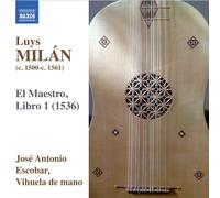 Luys Milan Luys Milan: El Maestro, Libro I (CD) Album