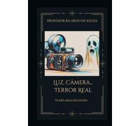 Luz, Câmera... Terror Real: Filmes Amaldiçoados