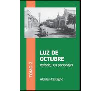 LUZ DE OCTUBRE: Los creadores