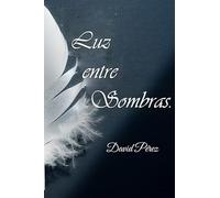 luz entre sombras