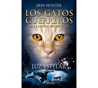 Luz estelar / Starlight: Los gatos guerreros - La nueva profecía IV: 4