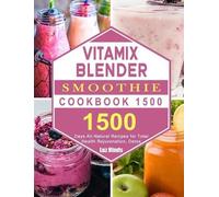 Luz Hinds Vitamix Blender Smoothie Cookbook 1500 (Copertina rigida)