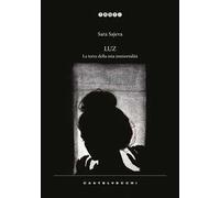 Luz. La terra della mia immortalità