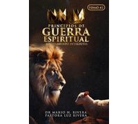 Luz M Rivera Rivera Principios de Guerra Espiritual Libro #2 (Tascabile)