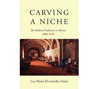 Luz María Hernández Sáenz Carving a Niche (Tascabile)