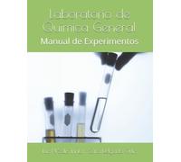 Luz N Solís Trinta Sara E Delgado Ortí Laboratorio de Química Genera (Tascabile)