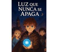 Luz que Nunca Se Apaga
