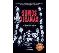 Luz Schweig Scott Russell Duncan Jenny Irizary Somos Xicanas (Copertina rigida)