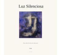 Luz Silenciosa: Una colección de arte abstracto