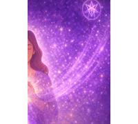 Luz Violeta Protectora: Cuaderno de protección energética, sanación espiritual y limpieza interior