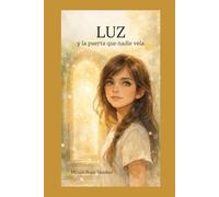LUZ y la puerta que nadie veía
