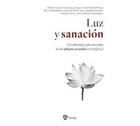 Luz y sanación: Un abordaje esperanzador de los abusos sexuales en la Iglesia