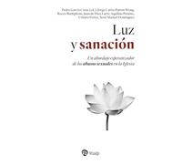 Luz y sanación: Un abordaje esperanzador de los abusos sexuales en la Iglesia