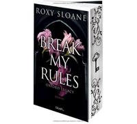 Luzi Bast Roxy Break My Rules - Oxford Legacy: Roman - Die spicy Da (Tascabile)
