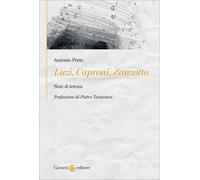 Luzi, Caproni, Zanzotto-Antonio Prete