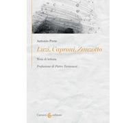 Luzi, Caproni, Zanzotto. Note di lettura