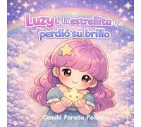 Luzy y la estrellita que perdió su luz