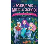 `Luzzader, A.M.` Mermaid In Middle School03 Voices Book NUOVO