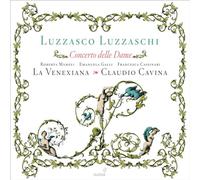 Luzzasco Luzzaschi Luzzasco Luzzaschi: Concerto Delle Dame (CD) Album Digipak