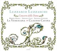 Luzzasco Luzzaschi Luzzasco Luzzaschi: Concerto Delle Dame (CD) Album Digipak