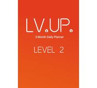 Lv. Up. - Daily Organizer: A simplified organizer to manage day-to-day tasks.