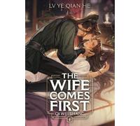 Lv Ye Qian He Wife Comes First Qi Wei Shang V01 Book NUOVO