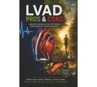 LVAD PROS AND CONS