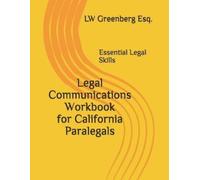 Lw Greenberg Es Legal Communications Workbook for California Paraleg (Tascabile)