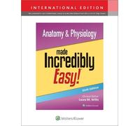 LWW Anatomy & Physiology Made Incredibly Easy (Tascabile)
