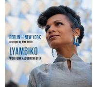 Lyambiko/ Wdr Funkhausorchester - Berlin-New York